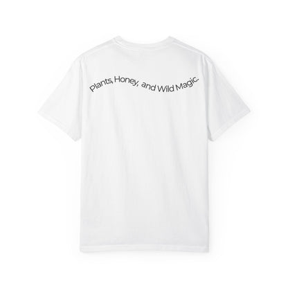 Plants, Honey, and Wild Magic T-Shirt