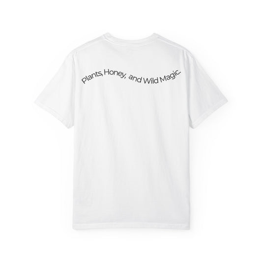 Plants, Honey, and Wild Magic T-Shirt